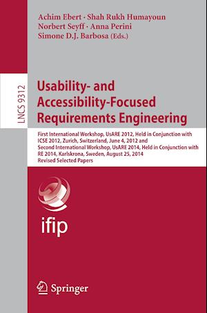 Usability- and Accessibility-Focused Requirements Engineering