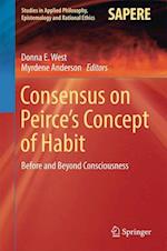 Consensus on Peirce’s Concept of Habit