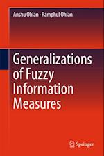 Generalizations of Fuzzy Information Measures