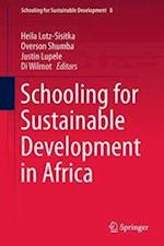 Schooling for Sustainable Development in Africa