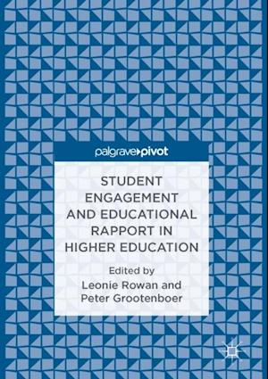 Student Engagement and Educational Rapport in Higher Education