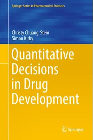 Quantitative Decisions in Drug Development