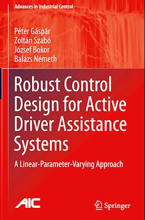 Robust Control Design for Active Driver Assistance Systems