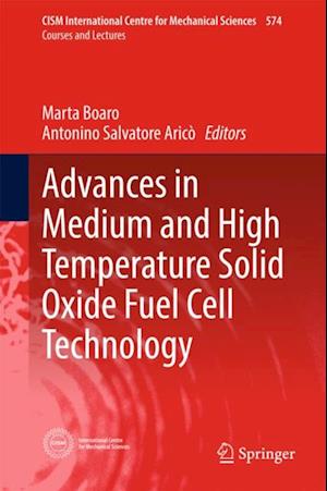 Advances in Medium and High Temperature Solid Oxide Fuel Cell Technology