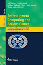 Entertainment Computing and Serious Games