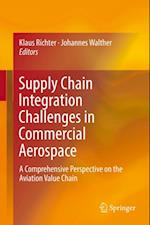 Supply Chain Integration Challenges in Commercial Aerospace