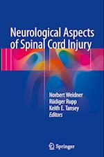 Neurological Aspects of Spinal Cord Injury