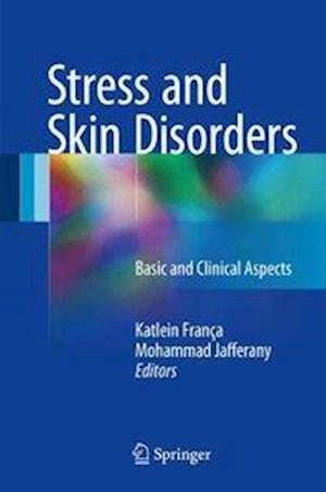 Stress and Skin Disorders