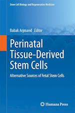 Perinatal Tissue-Derived Stem Cells