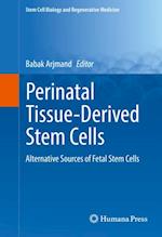 Perinatal Tissue-Derived Stem Cells