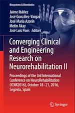 Converging Clinical and Engineering Research on Neurorehabilitation II