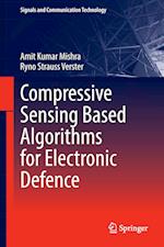 Compressive Sensing Based Algorithms for Electronic Defence