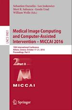 Medical Image Computing and Computer-Assisted Intervention - MICCAI 2016