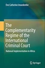 Complementarity Regime of the International Criminal Court