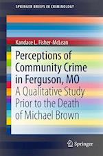 Perceptions of Community Crime in Ferguson, MO