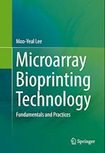 Microarray Bioprinting Technology