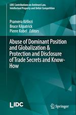 Abuse of Dominant Position and Globalization & Protection and Disclosure of Trade Secrets and Know-How