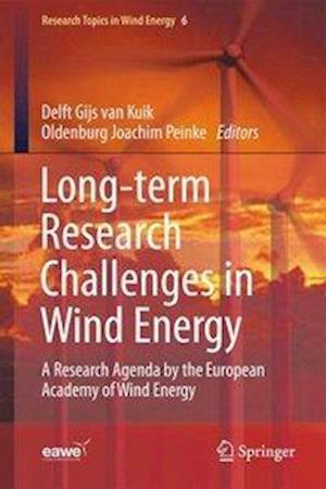 Long-term Research Challenges in Wind Energy - A Research Agenda by the European Academy of Wind Energy