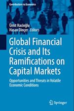 Global Financial Crisis and Its Ramifications on Capital Markets