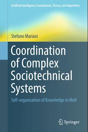 Coordination of Complex Sociotechnical Systems