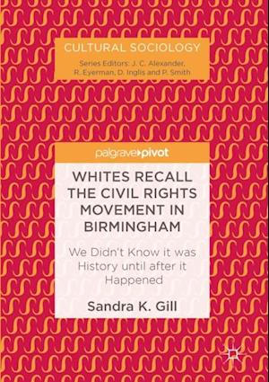 Whites Recall the Civil Rights Movement in Birmingham