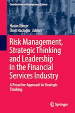 Risk Management, Strategic Thinking and Leadership in the Financial Services Industry