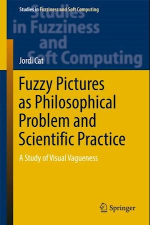 Fuzzy Pictures as Philosophical Problem and Scientific Practice