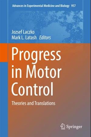 Progress in Motor Control