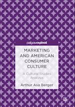 Marketing and American Consumer Culture