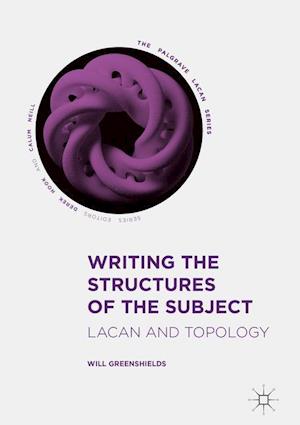 Writing the Structures of the Subject