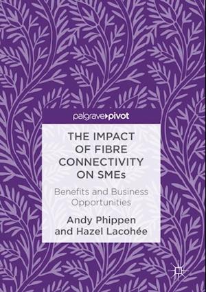 Impact of Fibre Connectivity on SMEs