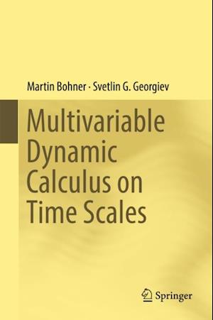 Multivariable Dynamic Calculus on Time Scales