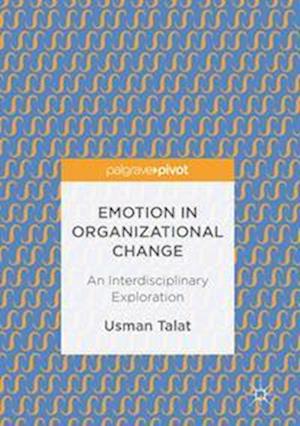 Emotion in Organizational Change