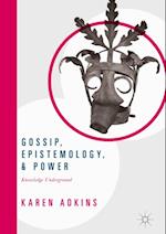 Gossip, Epistemology, and Power