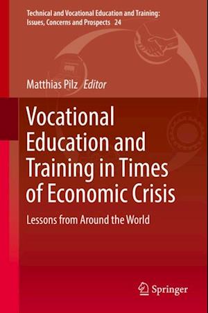 Vocational Education and Training in Times of Economic Crisis