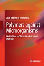 Polymers against Microorganisms