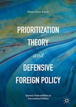 Prioritization Theory and Defensive Foreign Policy