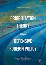 Prioritization Theory and Defensive Foreign Policy