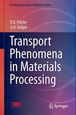 Transport Phenomena in Materials Processing