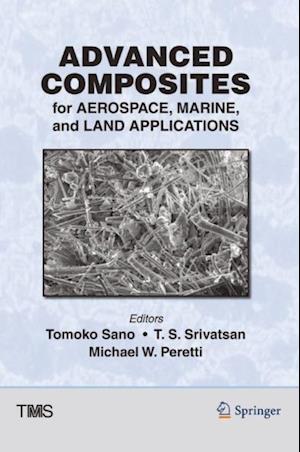 Advanced Composites for Aerospace, Marine, and Land Applications