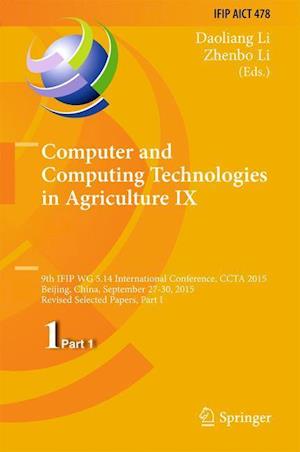 Computer and Computing Technologies in Agriculture IX