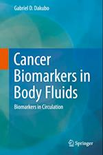 Cancer Biomarkers in Body Fluids