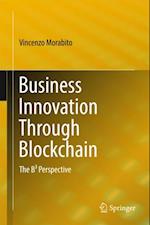 Business Innovation Through Blockchain