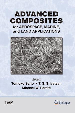 Advanced Composites for Aerospace, Marine, and Land Applications