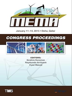 Proceedings of the TMS Middle East - Mediterranean Materials Congress on Energy and Infrastructure Systems (MEMA 2015)