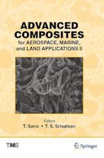 Advanced Composites for Aerospace, Marine, and Land Applications II