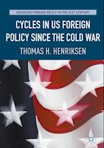 Cycles in US Foreign Policy since the Cold War