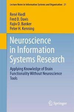 Neuroscience in Information Systems Research