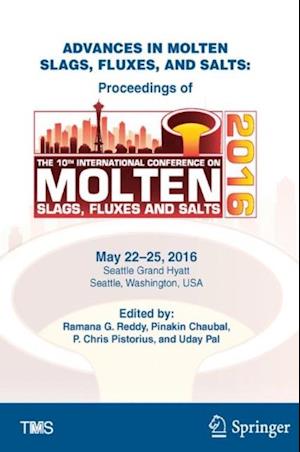 Advances in Molten Slags, Fluxes, and Salts