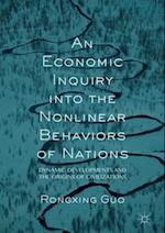 Economic Inquiry into the Nonlinear Behaviors of Nations